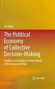 The Political Economy of Collective Decision-Making