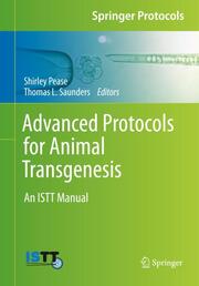 Advanced Protocols for Animal Transgenesis - Cover