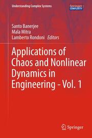 Applications of Chaos and Nonlinear Dynamics in Engineering - Vol.1