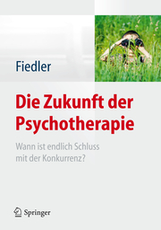 Die Zukunft der Psychotherapie - Cover