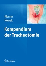 Kompendium der Tracheotomie