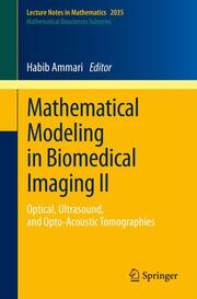 Mathematical Modeling in Biomedical Imaging II
