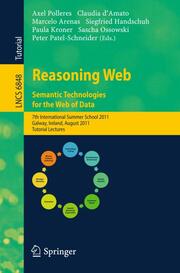 Reasoning Web.Semantic Technologies for the Web of Data