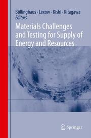 Materials Challenges in Energy, Resources and Testing