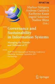Governance and Sustainability in Information Systems.Managing the Transfer and Diffusion of IT