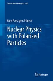 Nuclear Physics with Polarized Particles - Cover