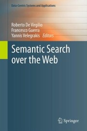 Semantic Search over the Web