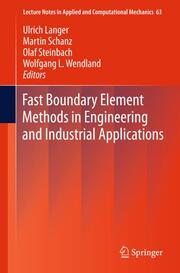 Fast Boundary Element Methods in Engineering and Industrial Applications - Cover