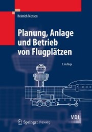 Planung, Anlage und Betrieb von Flugplätzen