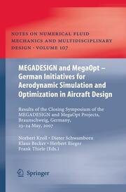 MEGADESIGN and MegaOpt - German Initiatives for Aerodynamic Simulation and Optimization in Aircraft Design - Cover