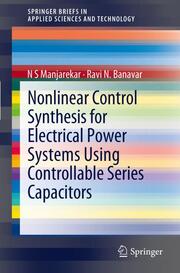 Nonlinear Control Synthesis for Electrical Power Systems Using Controllable Series Capacitors