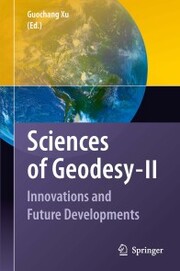 Sciences of Geodesy - II