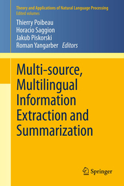 Multi-source, Multilingual Information Extraction and Summarization