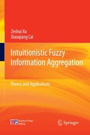 Intuitionistic Fuzzy Information Aggregation