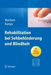 Rehabilitation bei Sehbehinderung und Blindheit
