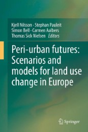 Peri-urban futures: Scenarios and models for land use change in Europe - Abbildung 1