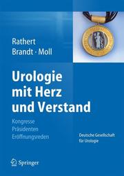Deutsche Gesellschaft für Urologie 1907-2012