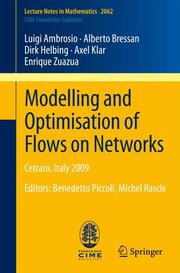 Modelling and Optimisation of Flows on Networks - Cover