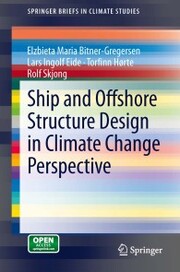 Ship and Offshore Structure Design in Climate Change Perspective - Cover