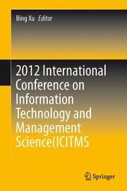 2012 International Conference on Information Technology and Management Science(I