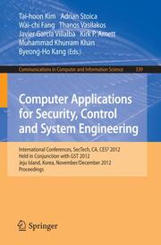 Computer Applications for Security, Control and System Engineering - Cover