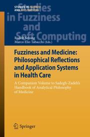 Fuzziness and Medicine: Philosophical Reflections and Application Systems in Health Care - Cover
