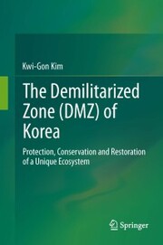 The Demilitarized Zone (DMZ) of Korea