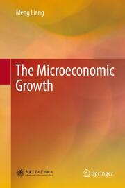 The Microeconomic Analysis of Economic Growth