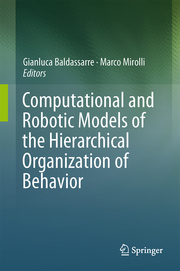 Computational and Robotic Models of the Hierarchical Organization of Behavior - Cover