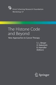 The Histone Code and Beyond
