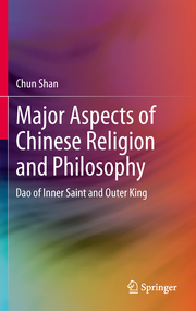 Major Aspects of Chinese Religion and Philosophy