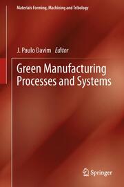 Green Manufacturing Processes and Systems