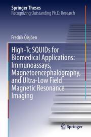 High-Tc SQUIDs for Biomedical Applications: Immunoassays, Magnetoencephalography, and Ultra-Low Field Magnetic Resonance Imaging