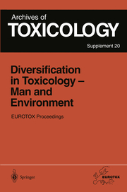 Diversification in Toxicology Man and Environment