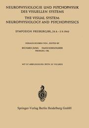 Neurophysiologie und Psychophysik des Visuellen Systems / The Visual System: Neurophysiology and Psychophysics - Cover