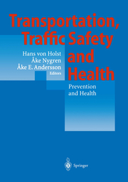 Transportation, Traffic Safety and Health - Prevention and Health