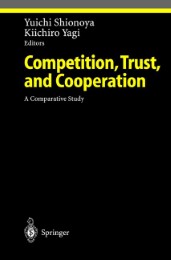 Competition, Trust, and Cooperation - Abbildung 1