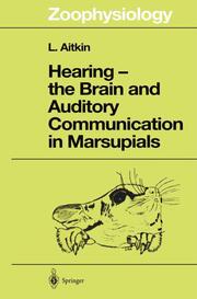Hearing the Brain and Auditory Communication in Marsupials - Cover