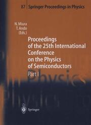 Proceedings of the 25th International Conference on the Physics of Semiconductors Part I
