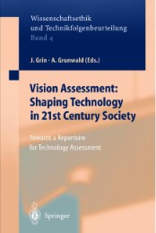 Vision Assessment: Shaping Technology in 21st Century Society - Abbildung 1