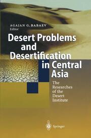 Desert Problems and Desertification in Central Asia