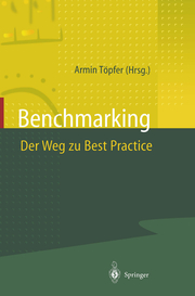 Benchmarking - Der Weg zu Best Practice