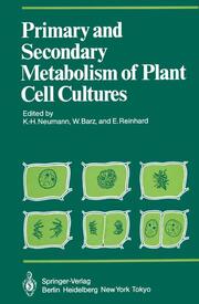 Primary and Secondary Metabolism of Plant Cell Cultures - Cover