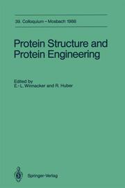 Protein Structure and Protein Engineering