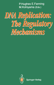 DNA Replication: The Regulatory Mechanisms - Cover