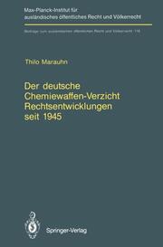 Der deutsche Chemiewaffen-Verzicht Rechtsentwicklungen seit 1945