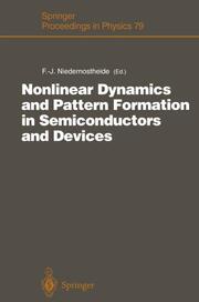 Nonlinear Dynamics and Pattern Formation in Semiconductors and Devices