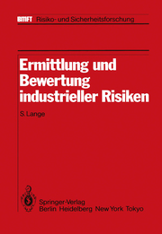Ermittlung und Bewertung industrieller Risiken