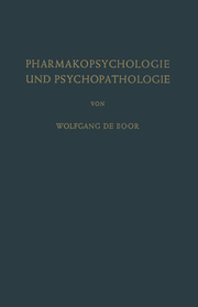 Pharmakopsychologie und Psychopathologie