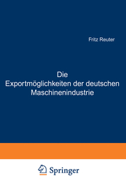 Die Exportmöglichkeiten der deutschen Maschinenindustrie - Cover